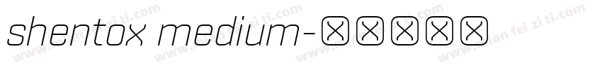 shentox medium字体转换
